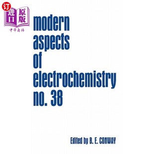 Aspects 海外直订Modern 现代方面 Electrochemistry Number 电化学 第38号