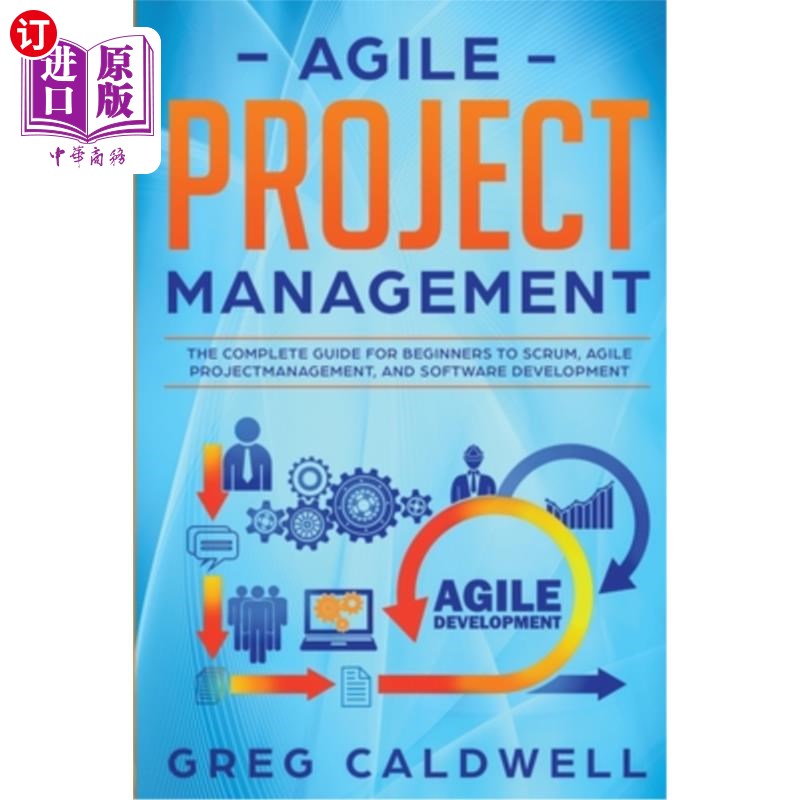 海外直订Agile Project Management: The Complete Guide for Beginners to Scrum, Agile Proje 敏捷项目管理:完成新手指南S