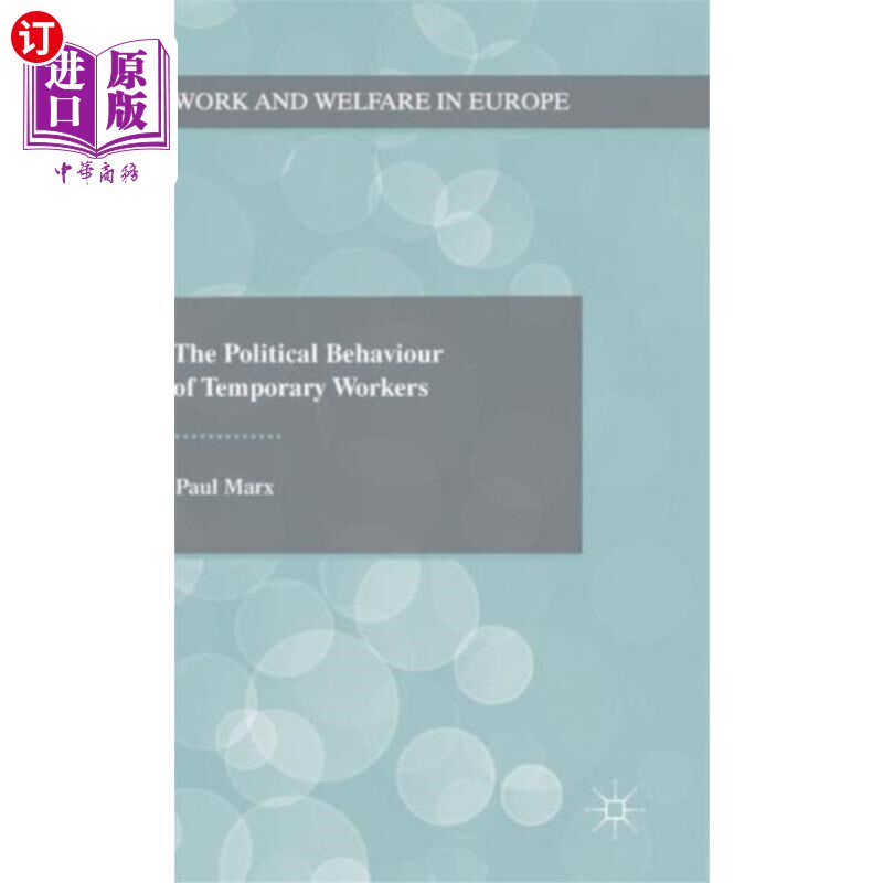 海外直订Political Behaviour of Temporary Workers 临时工的政治行为