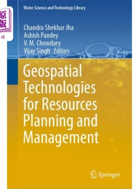 海外直订Geospatial Technologies for Resources Planning  ... 资源规划与管理的地理空间技术“，