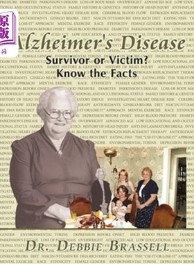 海外直订Alzheimer's Disease: Survivor or Victim? Know the Facts 阿尔茨海默病：幸存者还是受害者？了解事实