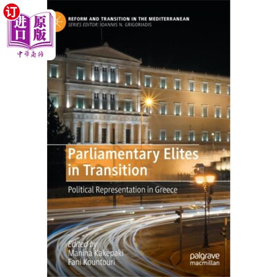 海外直订Parliamentary Elites in Transition 议会精英转型