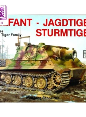 海外直订Elefant • Jagdtiger • Sturmtiger 大象，猎虎，暴虎:虎科的变种