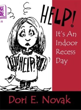 海外直订Help! It′s an Indoor Recess Day 救命啊！它′；今天是室内休息日