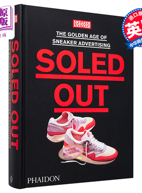 Soled Out 进口艺术 鞋类广告的黄金时代 Phaidon【中商原版】