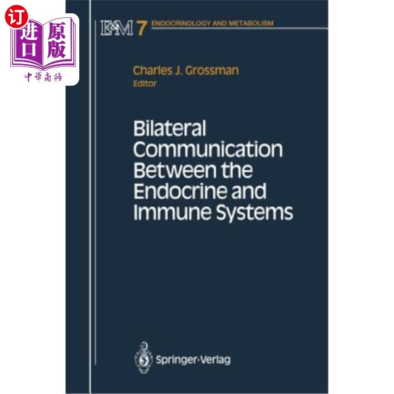 海外直订医药图书Bilateral Communication Between the Endocrine and Immune Systems 内分泌和免疫系统之间的双向通讯