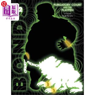 Court Purgatory and the 邦兹2炼狱法庭和游乐场 海外直订Bonds Playpen