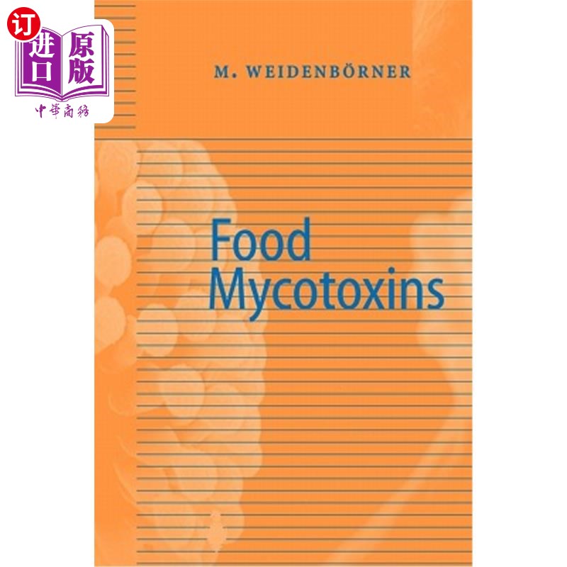 海外直订Encyclopedia of Food Mycotoxins 食品真菌毒素百科全书