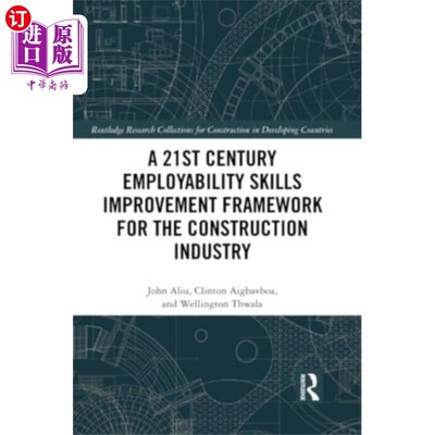 海外直订21st Century Employability Skills Improvement Fr... 21世纪建造业就业技能改善框架