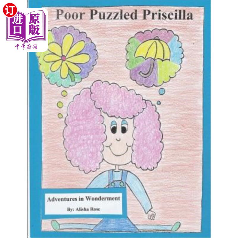 海外直订Poor Puzzled Priscilla 可怜的困惑的普丽西拉