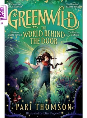 海外直订古英语 Greenwild: The World Behind The Door 格林威尔德:门后的世界
