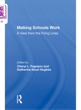 海外直订Making Schools Work: A View from the Firing Lines 让学校发挥作用:来自前线的观点