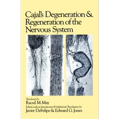 现货 神经系统退化与再生 卡哈尔 Cajals Degeneration and Regeneration of the Nervous System 英文原版 Cajal【中商原版】