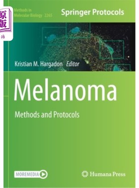 海外直订医药图书Melanoma: Methods and Protocols 黑色素瘤:方法和协议