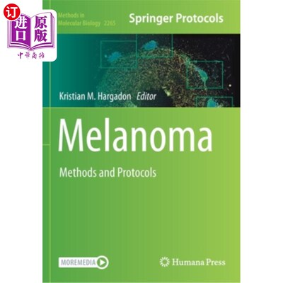 海外直订医药图书Melanoma: Methods and Protocols 黑色素瘤:方法和协议