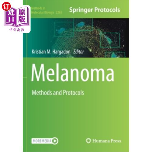 海外直订医药图书Melanoma: Methods and Protocols 黑色素瘤:方法和协议