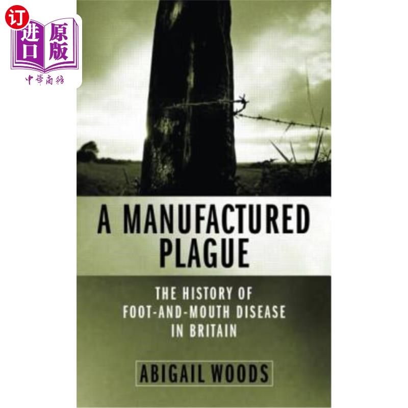 海外直订医药图书A Manufactured Plague?: The History of Foot and Mouth Disease in Britain 人为制造的瘟疫?英国口蹄疫