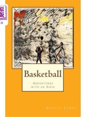 海外直订Basketball: Adventures with an Aspie 篮球：与Aspie的冒险
