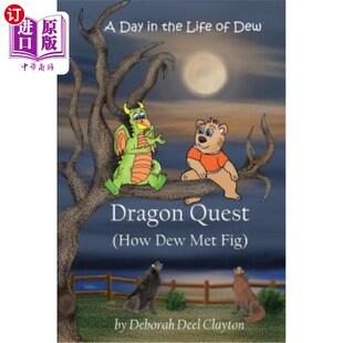 露珠生命中 Life 海外直订A Dragon Fig 一天：龙之旅 Met the How Quest 露珠如何与无花果相遇 Dew Day