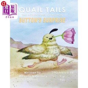 鹌鹑尾巴 惊喜 Adventures Button Button; The 钮扣历险记;按钮 海外直订Quail Surprise Tails