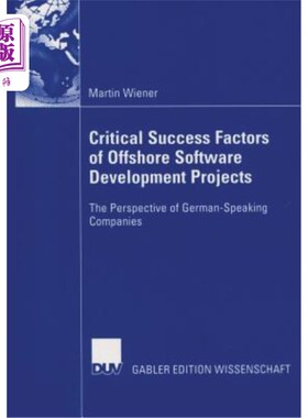 海外直订Critical Success Factors of Offshore Software Development Projects: The Perspect 海外软件开发项目成功的关键因素