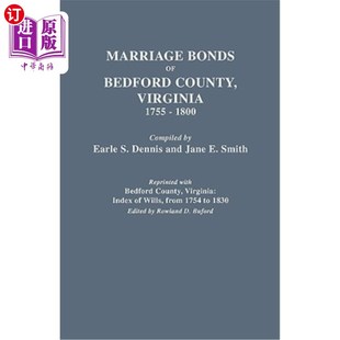 1755 1800年 婚姻纽带 弗吉尼亚州贝德福德县 1800 Virginia County Bedford Bonds 海外直订Marriage