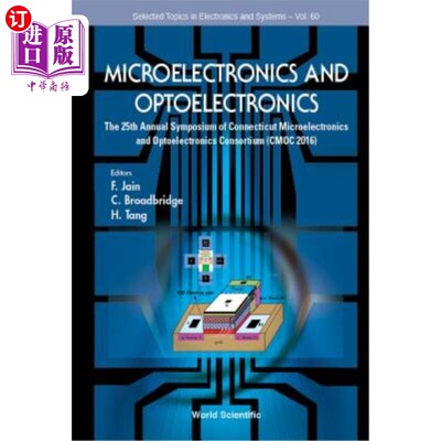 海外直订Microelectronics and Optoelectronics: The 25th Annual Symposium of Connecticut M