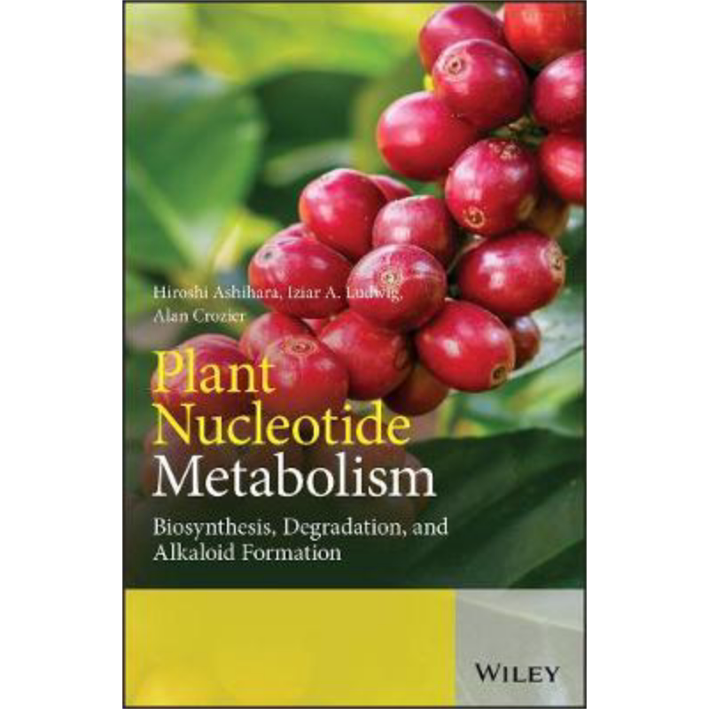 现货 植物核苷酸代谢 生物合成 降解与生物碱形成 Plant Nucleotide Metabolism 英文原版 Alan Crozier 中商