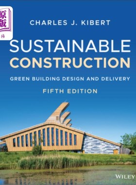 海外直订Sustainable Construction: Green Building Design and Delivery 可持续建筑：绿色建筑设计与交付，第五版