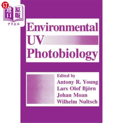 海外直订Environmental UV Photobiology 环境紫外光生物学