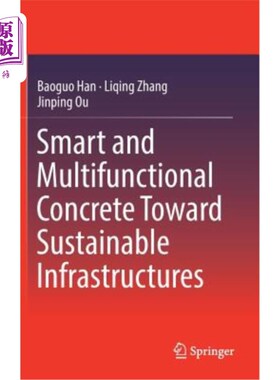 海外直订Smart and Multifunctional Concrete Toward Sustainable Infrastructures 面向可持续基础设施的智能多功能混凝土