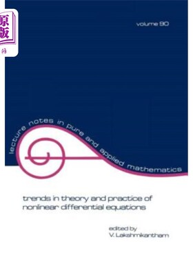 海外直订Trends in Theory and Practice of Nonlinear Differential Equations 非线性微分方程理论与实践的发展趋势
