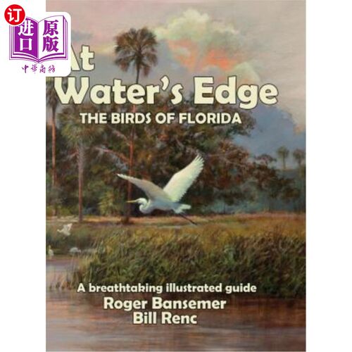 海外直订At Water's Edge: The Birds of Florida 水边：佛罗里达州的鸟类