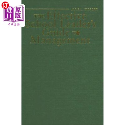 海外直订The Effective School Leader′s Guide to Management 《有效的学校领导管理指南》
