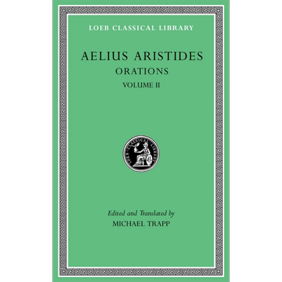 预售 阿里斯蒂德斯 演说集 卷二 Orations Volume II 英文原版 Aelius Aristides 洛布古典丛书 原文希英对照版【中商原版】