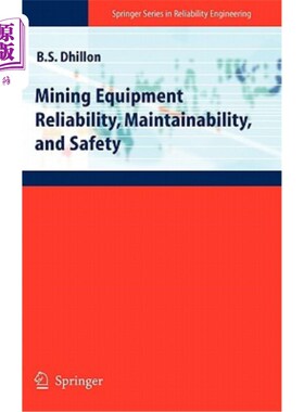 海外直订Mining Equipment Reliability, Maintainability, and Safety 采矿设备的可靠性、可维护性和安全性
