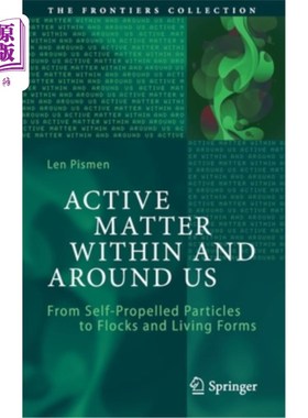 海外直订Active Matter Within and Around Us: From Self-Propelled Particles to Flocks and  我们内部和周围的活性物质: