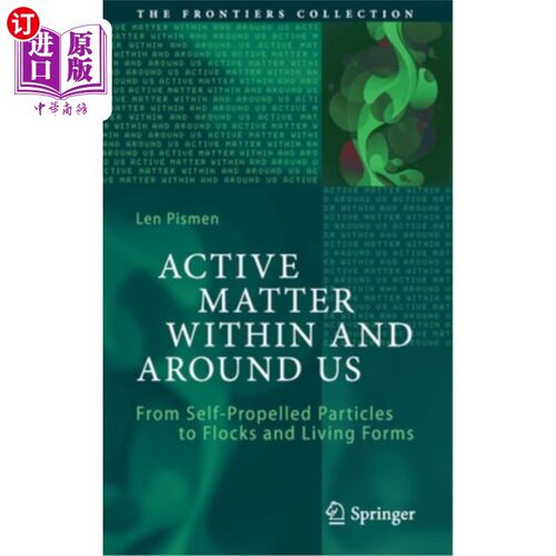 海外直订Active Matter Within and Around Us: From Self-Propelled Particles to Flocks and  我们内部和周围的活性物质: