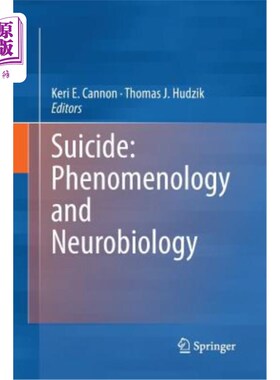 海外直订医药图书Suicide: Phenomenology and Neurobiology 自杀:现象学和神经生物学
