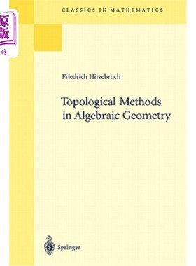 海外直订Topological Methods in Algebraic Geometry: Reprint of the 1978 Edition 代数几何中的拓扑方法：1978年再版