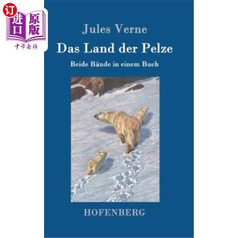 海外直订德语 Das Land der Pelze: Beide B?nde in einem Buch 毛皮之国:两个B?《阿拉巴马》