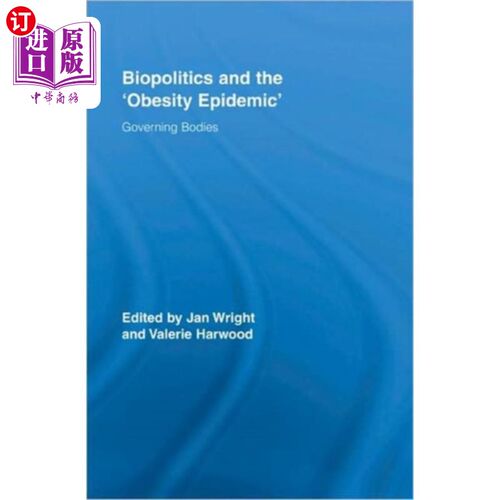 海外直订医药图书Biopolitics and the 'Obesity Epidemic' 生物政治与“肥胖流行病”