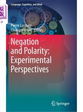 海外直订Negation and Polarity: Experimental Perspectives 否定与极性：实验视角