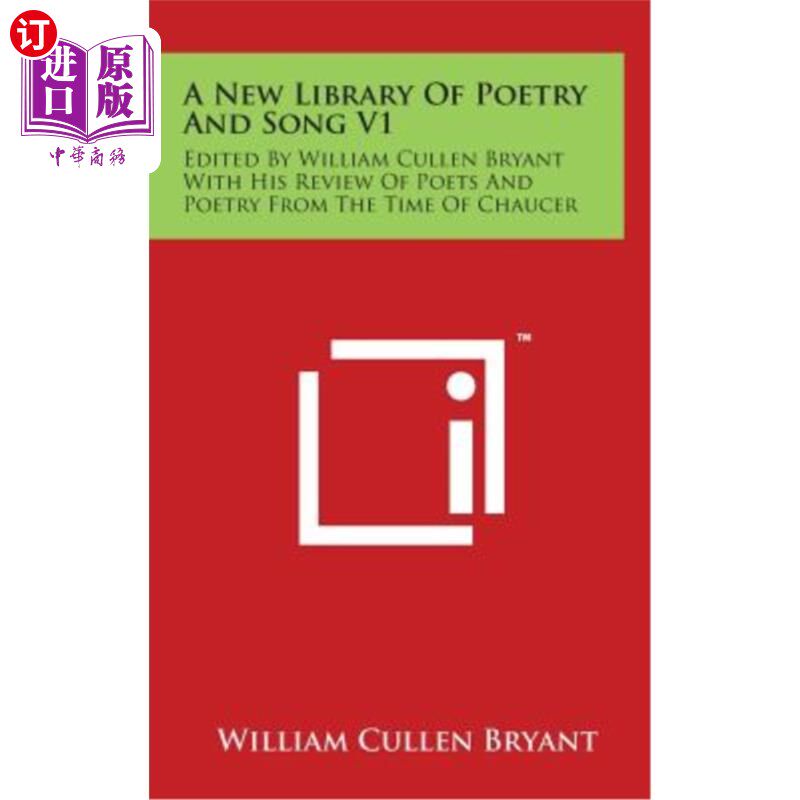 of poetry and song v1: edited by william cullen bryant with his