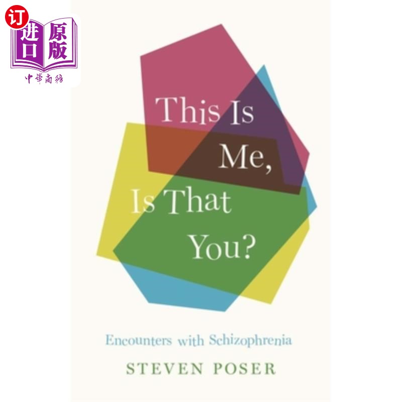 海外直订医药图书This Is Me, Is That You?: Encounters with Schizophrenia 这是我,那是你吗?:精神分裂症的遭遇
