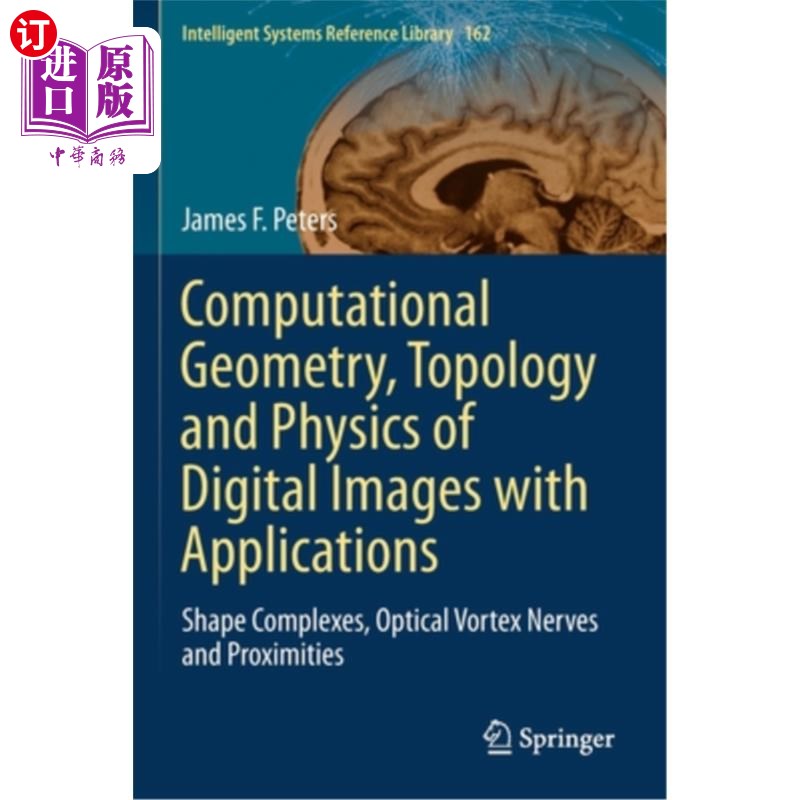 海外直订Computational Geometry, Topology and Physics of Digital Images with Applications计算几何，拓扑和物理数字图