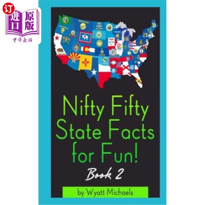 海外直订Nifty Fifty State Facts for Fun! Book 2 有趣的50个州的事实!书2