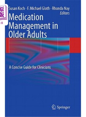 海外直订医药图书Medication Management in Older Adults: A Concise Guide for Clinicians 老年人用药管理:临床医生简明指