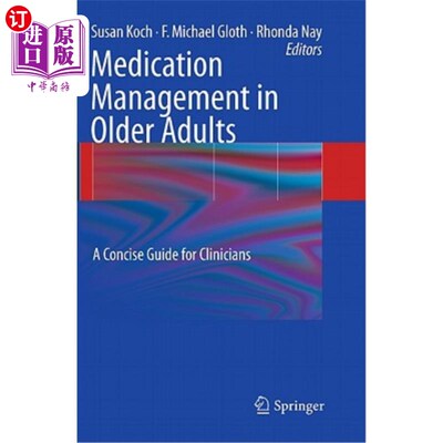 海外直订医药图书Medication Management in Older Adults: A Concise Guide for Clinicians 老年人用药管理:临床医生简明指
