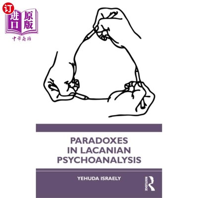 海外直订Paradoxes in Lacanian Psychoanalysis 拉康精神分析的悖论